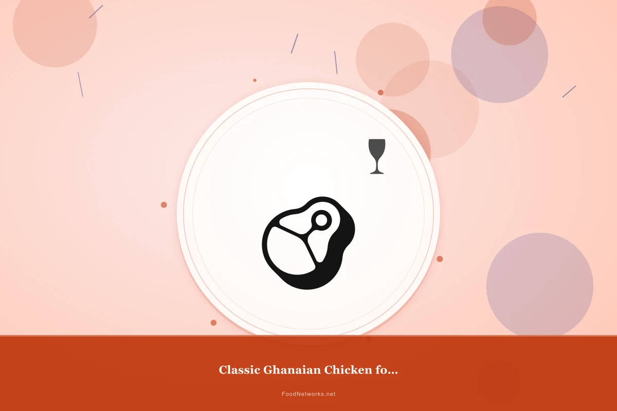 Why This Classic Ghanaian Chicken for a Party Recipe Works