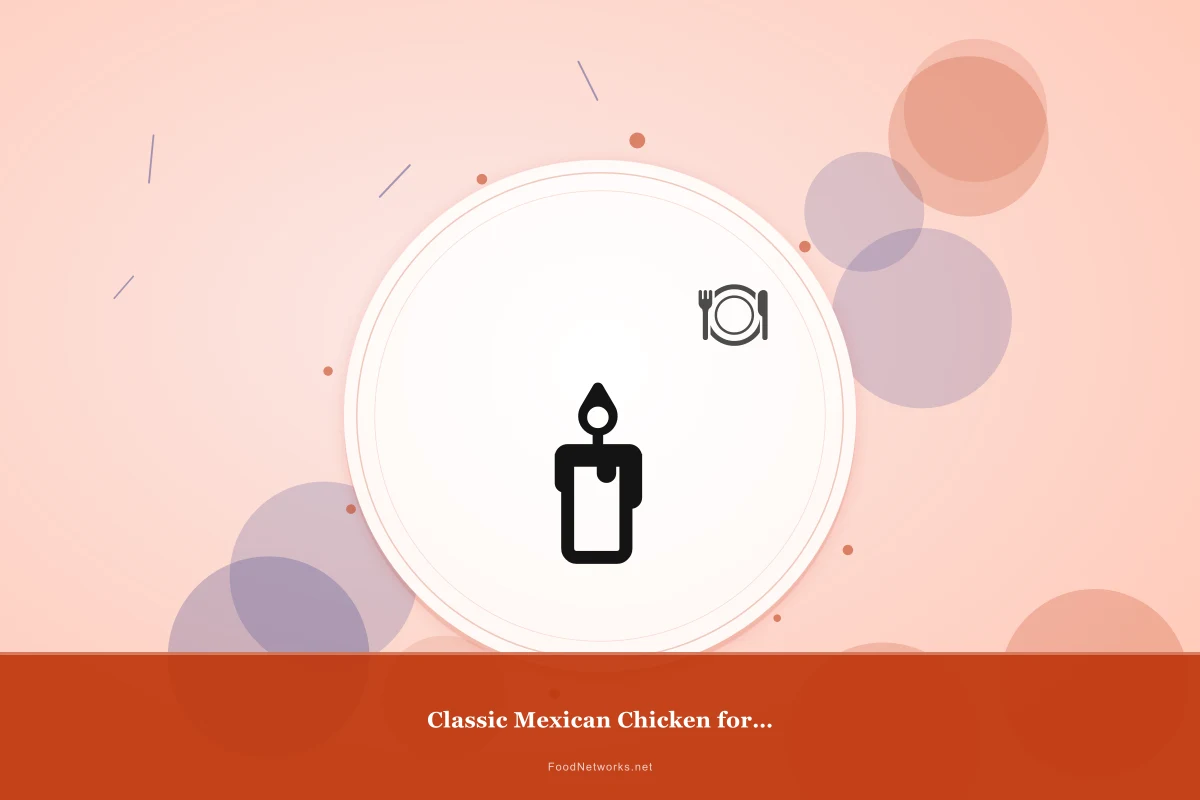 Why This Classic Mexican Chicken for Dinner Recipe Works