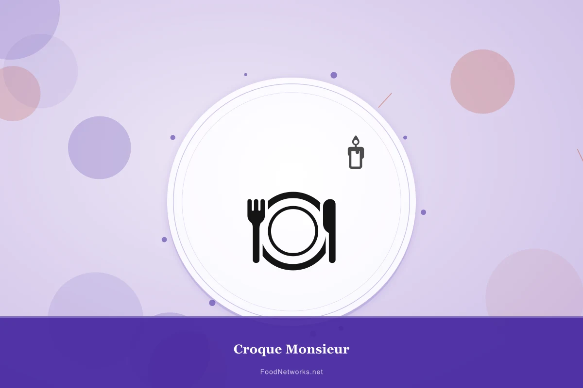 Why This Croque Monsieur Recipe Works