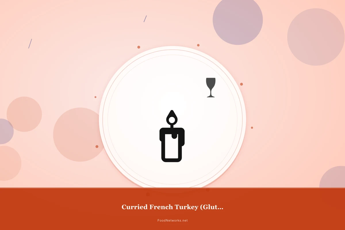 Why This Curried French Turkey (Gluten-Free) Recipe Works