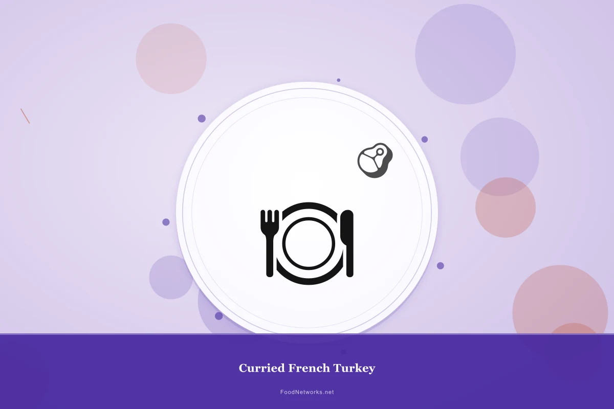 Why This Curried French Turkey Recipe Works