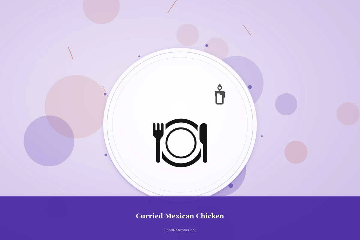 Why This Curried Mexican Chicken Recipe Works