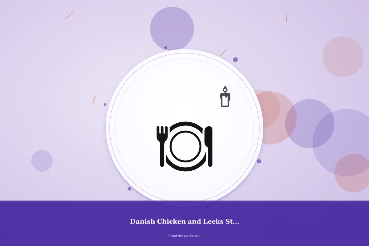 Why This Danish Chicken and Leeks Stew Recipe Works
