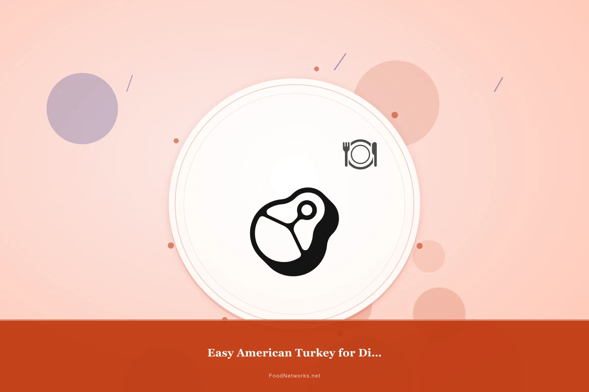 Why This Easy American Turkey for Dinner Recipe Works