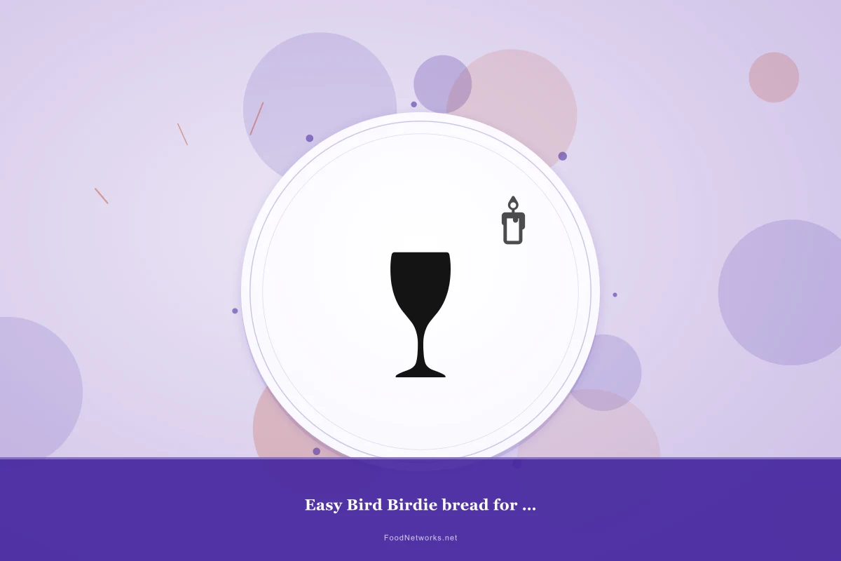 Why This Easy Bird Birdie bread for Feather health Recipe Works