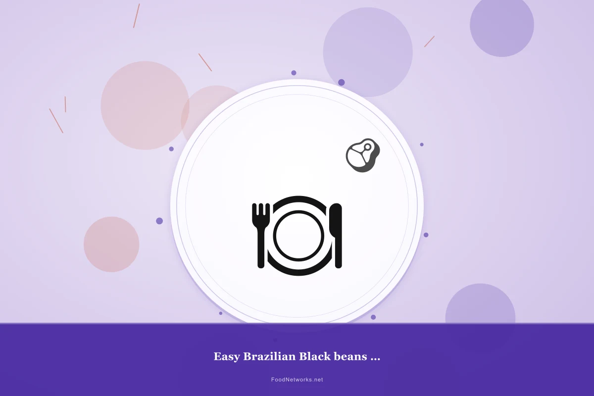Why This Easy Brazilian Black beans for a Party Recipe Works