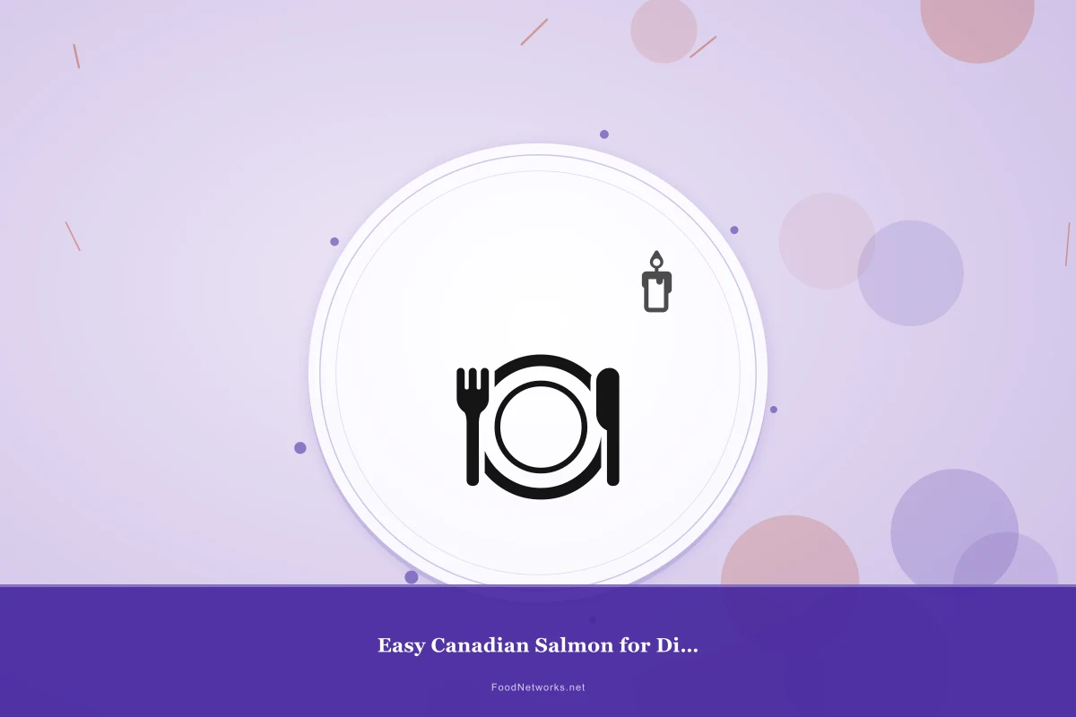 Why This Easy Canadian Salmon for Dinner Recipe Works