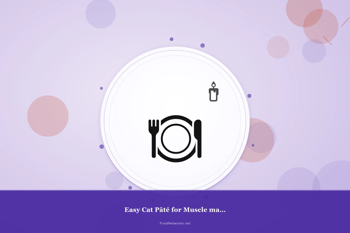 Why This Easy Cat Pâté for Muscle maintenance Recipe Works