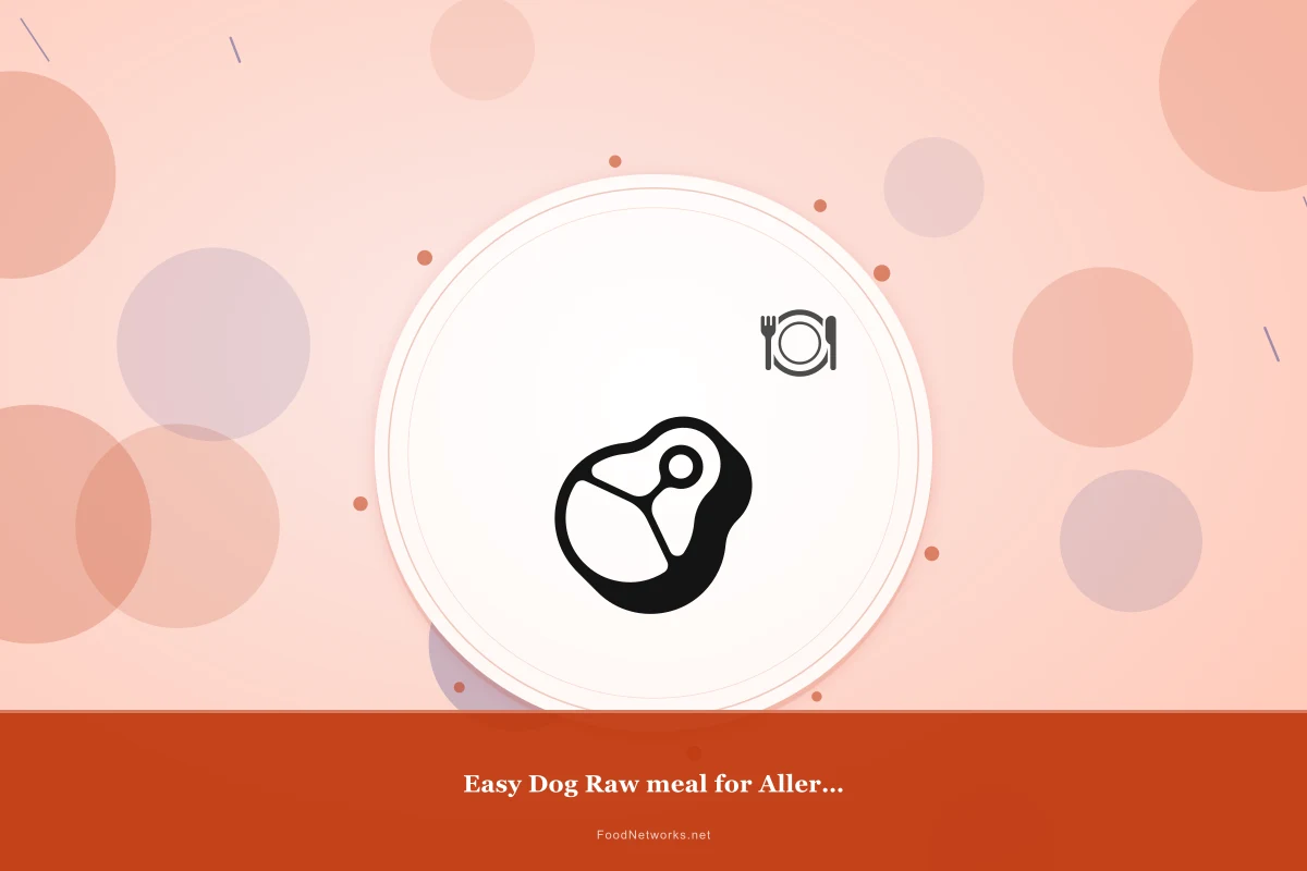 Why This Easy Dog Raw meal for Allergy relief Recipe Works