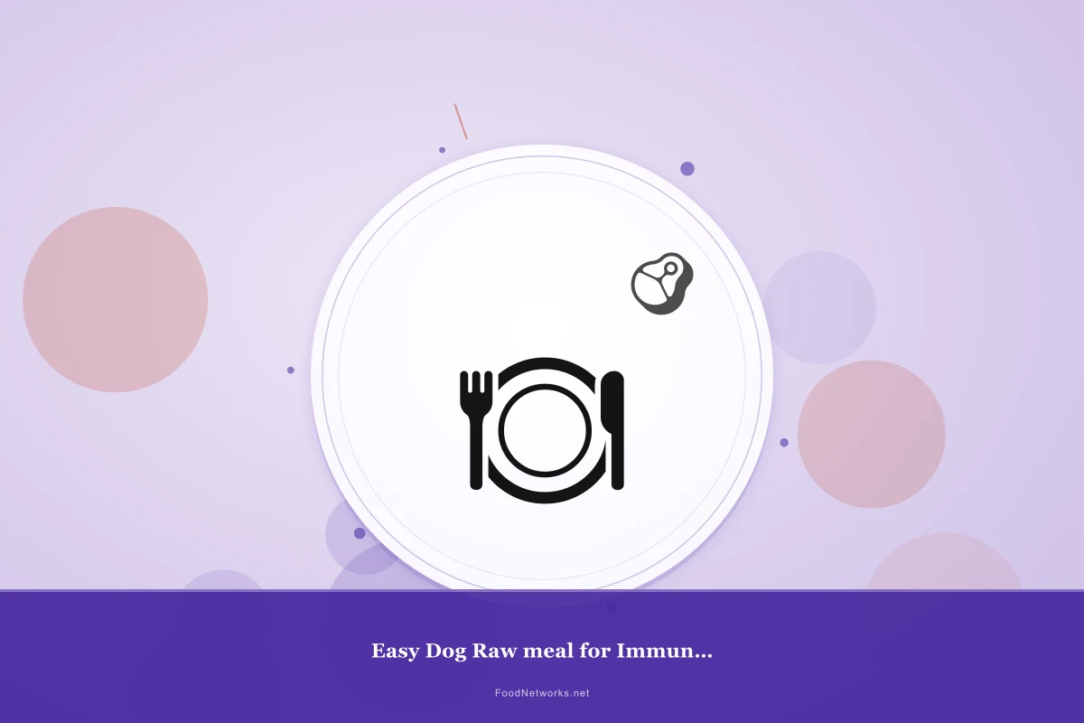 Why This Easy Dog Raw meal for Immune boost Recipe Works