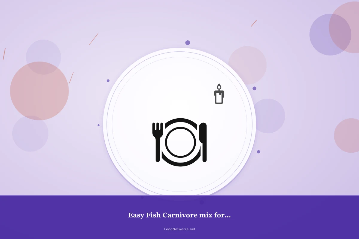 Why This Easy Fish Carnivore mix for Growth promotion Recipe Works