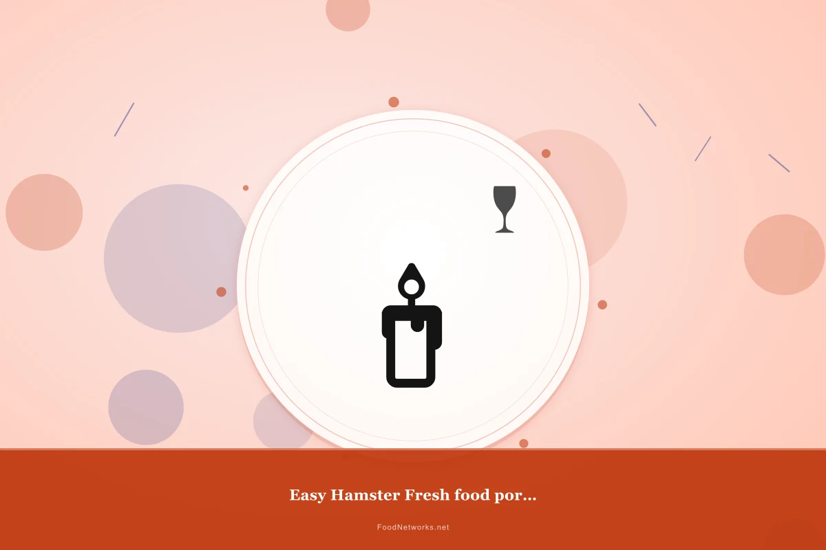 Why This Easy Hamster Fresh food portion for Digestive health Recipe Works