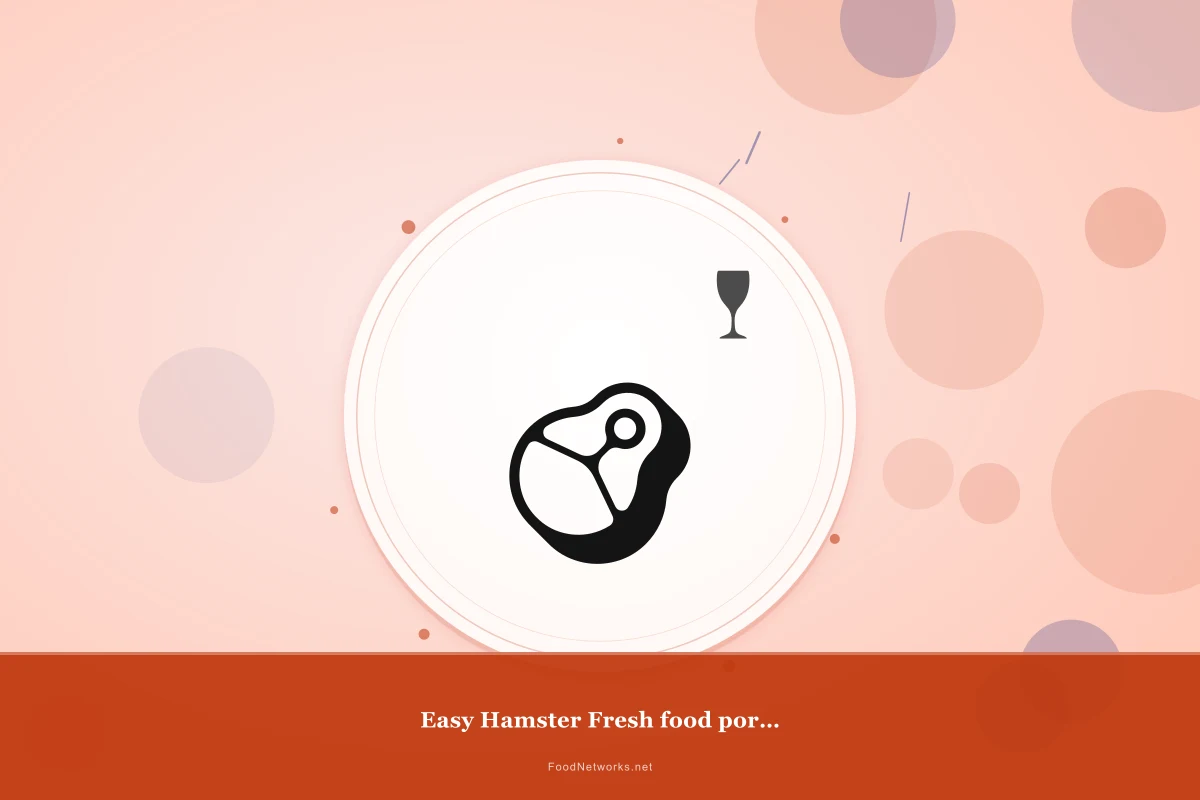 Why This Easy Hamster Fresh food portion for Immune boost Recipe Works