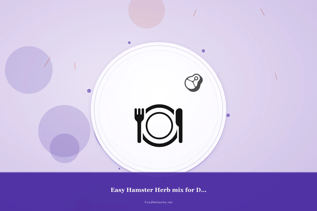 Why This Easy Hamster Herb mix for Dental health Recipe Works