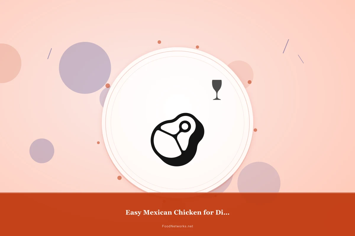 Why This Easy Mexican Chicken for Dinner Recipe Works