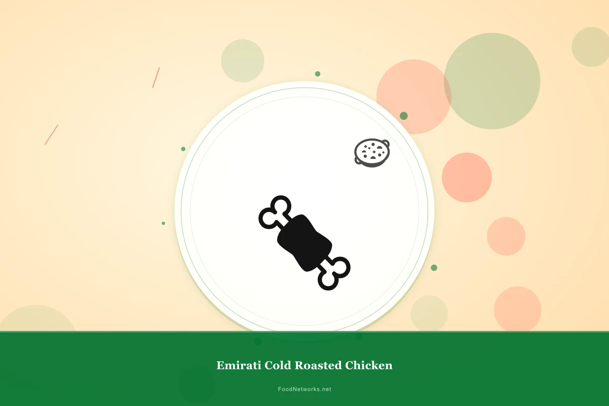 Why This Emirati Cold Roasted Chicken Recipe Works