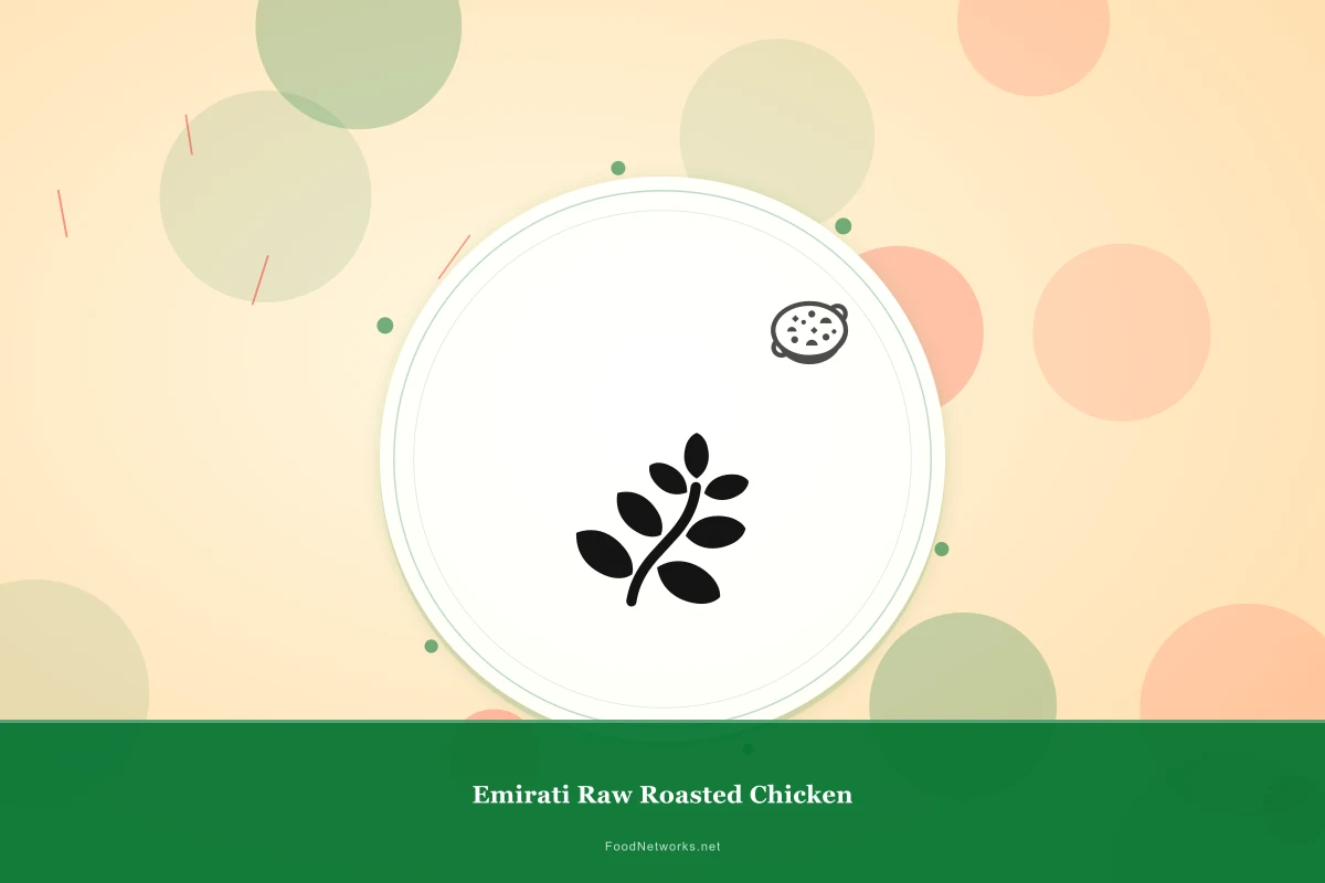 Why This Emirati Raw Roasted Chicken Recipe Works