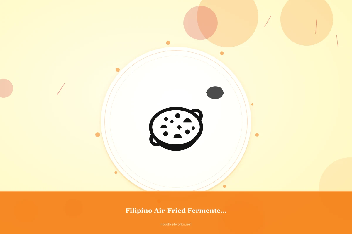 Why This Filipino Air-Fried Fermented Dish Recipe Works