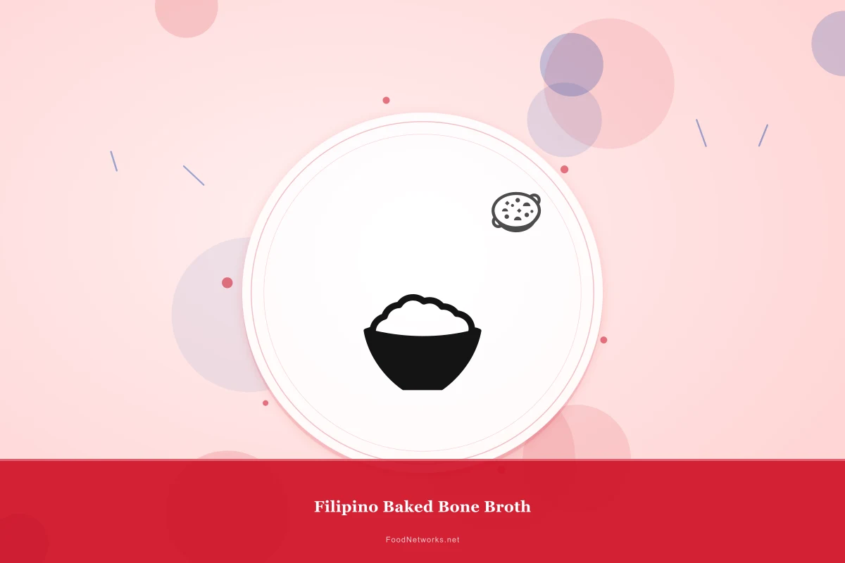 Why This Filipino Baked Bone Broth Recipe Works