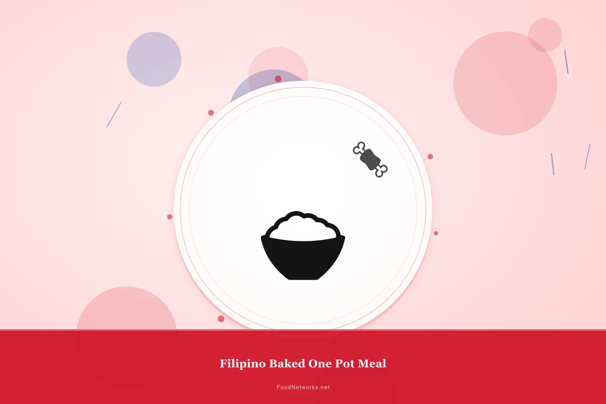 Why This Filipino Baked One Pot Meal Recipe Works
