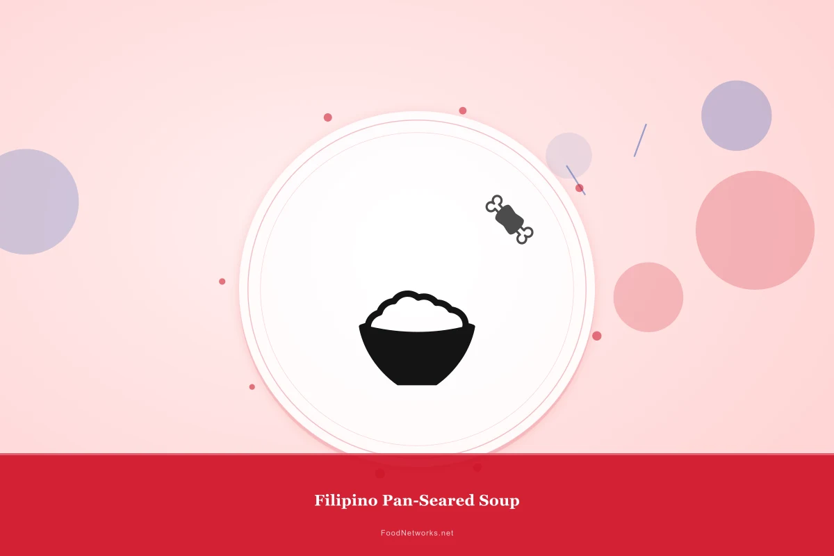 Why This Filipino Pan-Seared Soup Recipe Works