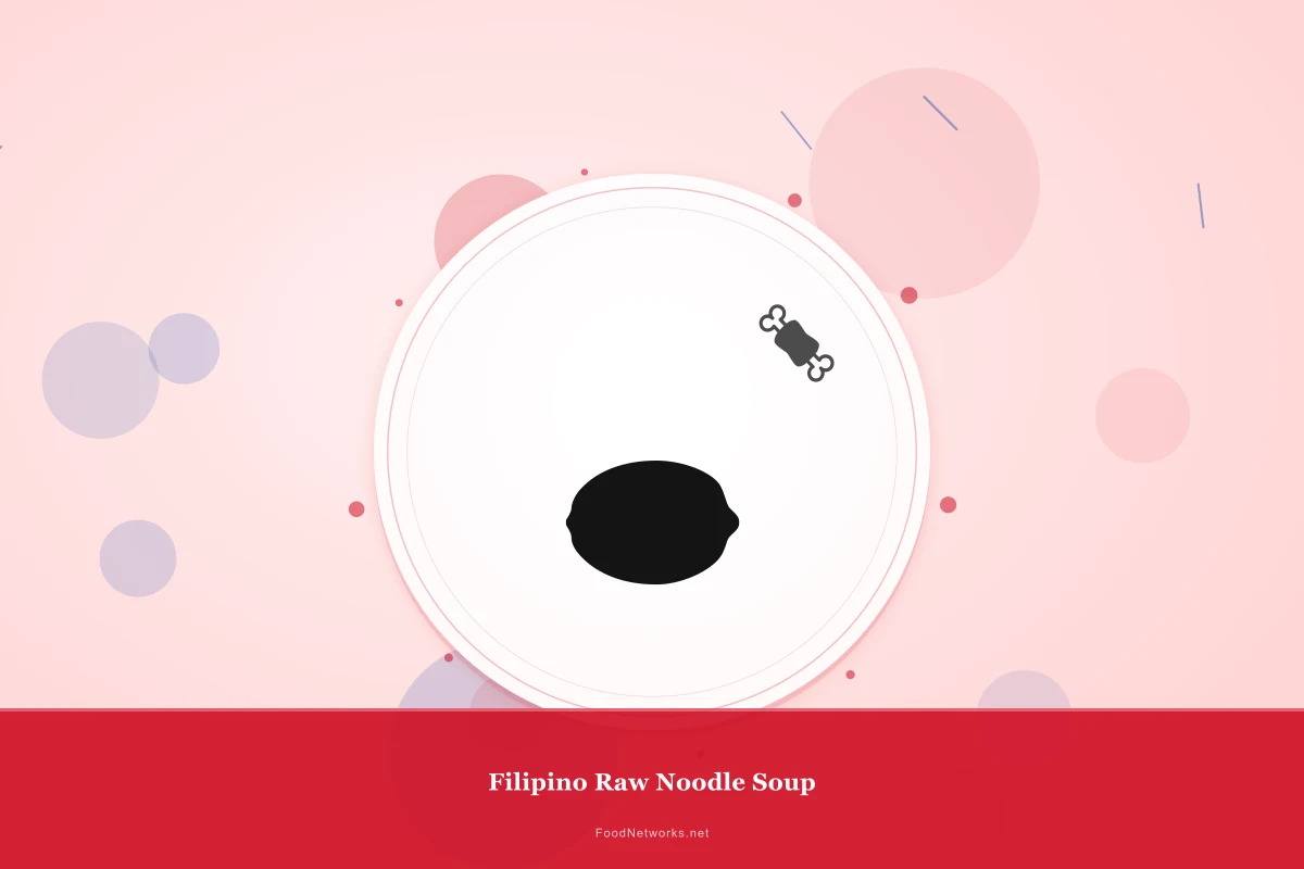 Why This Filipino Raw Noodle Soup Recipe Works