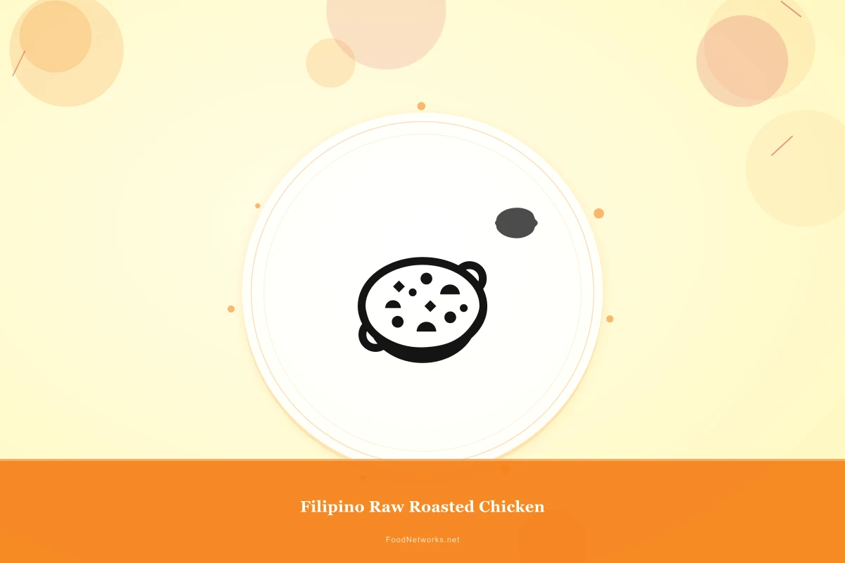 Why This Filipino Raw Roasted Chicken Recipe Works
