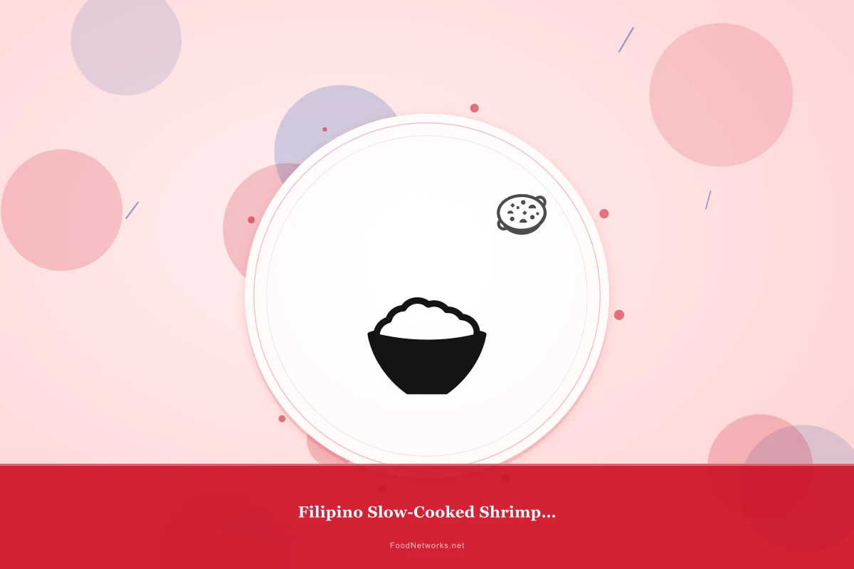 Why This Filipino Slow-Cooked Shrimp Dish Recipe Works