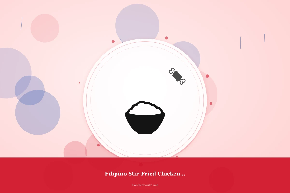 Why This Filipino Stir-Fried Chicken Dish Recipe Works