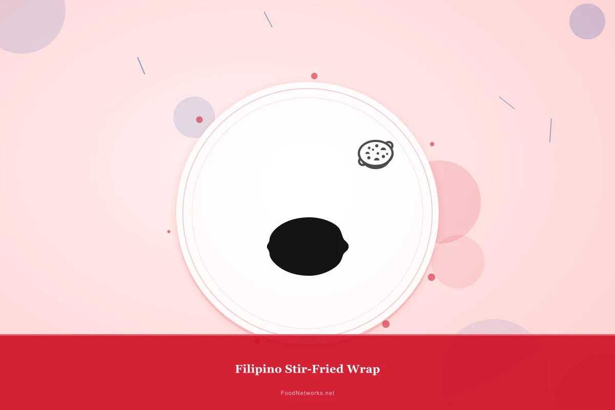 Why This Filipino Stir-Fried Wrap Recipe Works