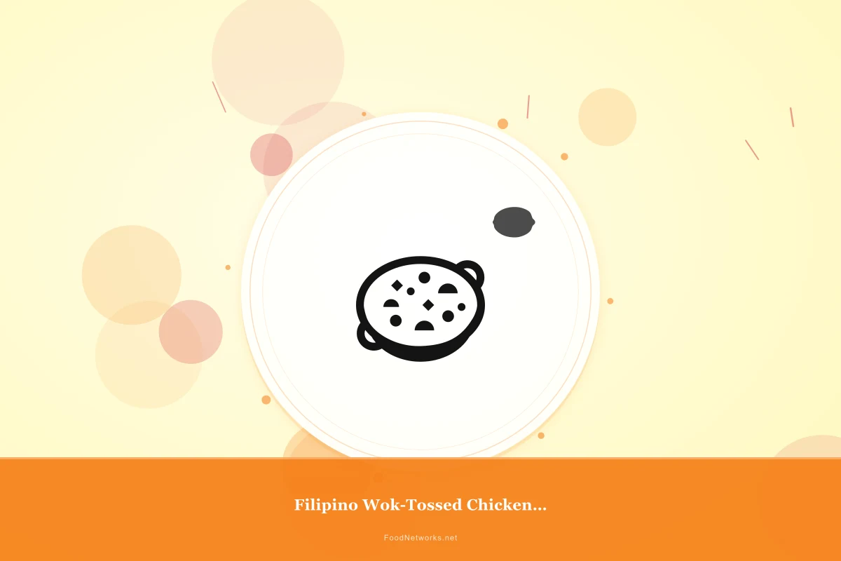 Why This Filipino Wok-Tossed Chicken Dish Recipe Works
