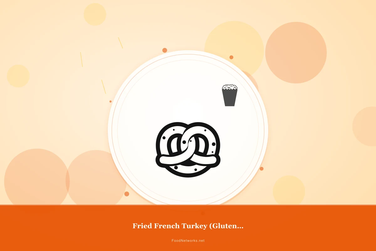 Why This Fried French Turkey (Gluten-Free) Recipe Works