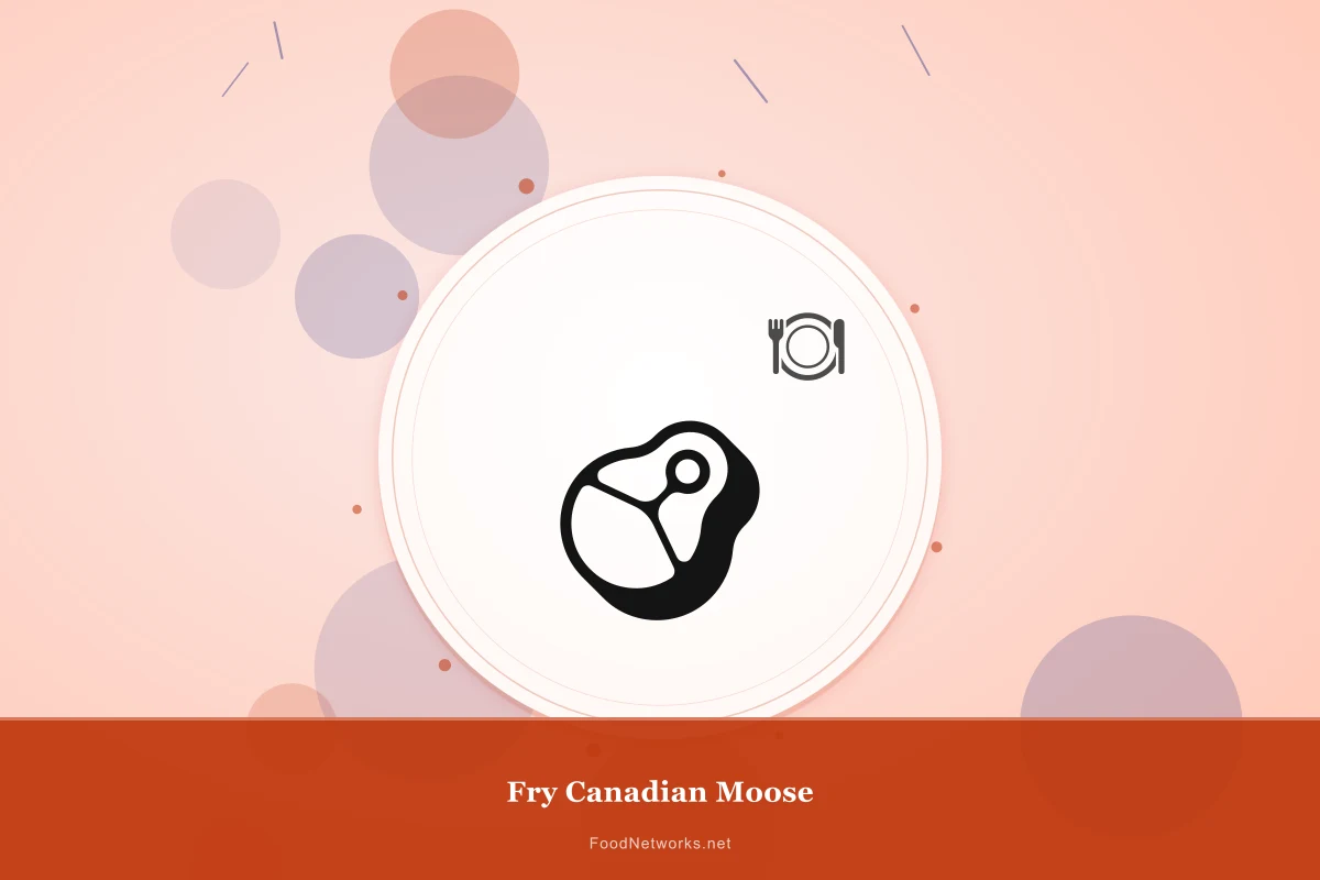 Why This Fry Canadian Moose Recipe Works