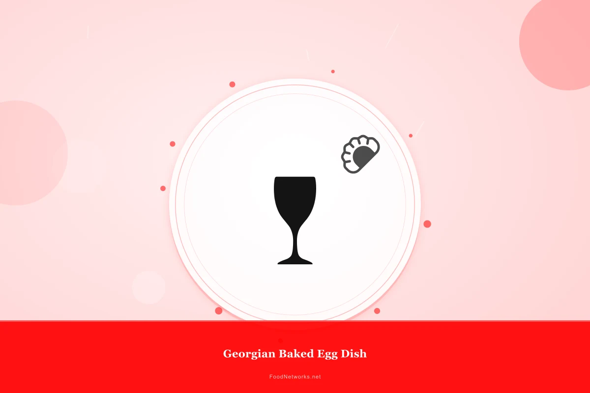 Why This Georgian Baked Egg Dish Recipe Works
