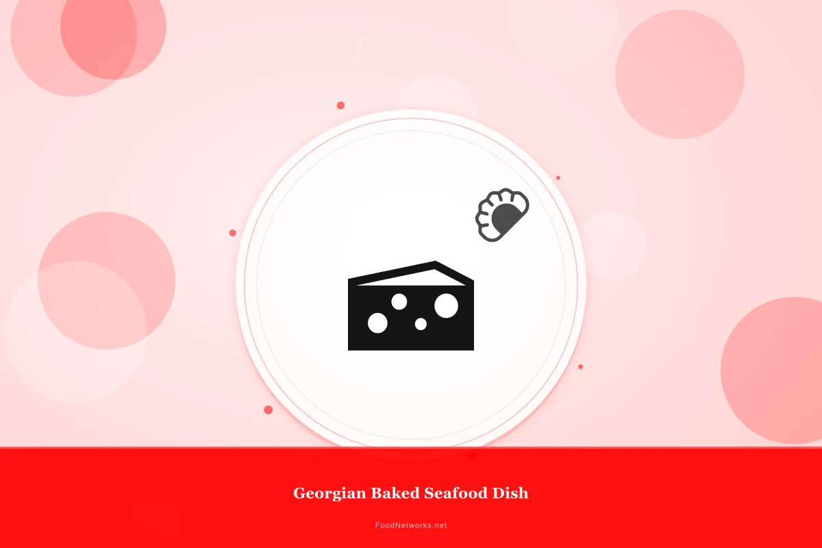 Why This Georgian Baked Seafood Dish Recipe Works