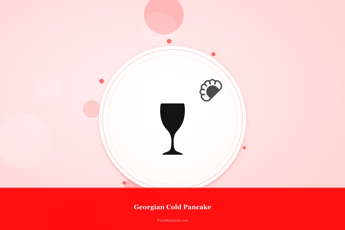 Why This Georgian Cold Pancake Recipe Works