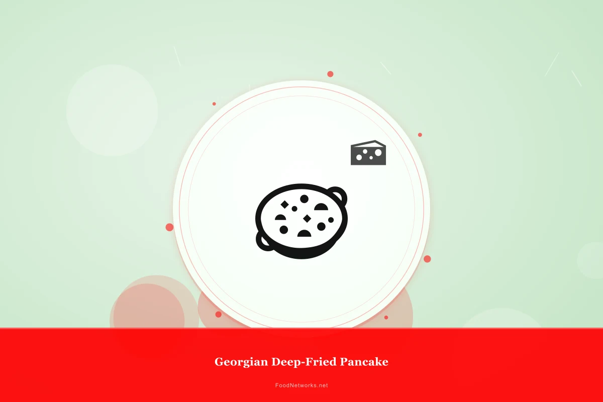 Why This Georgian Deep-Fried Pancake Recipe Works