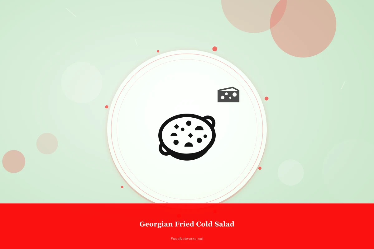 Why This Georgian Fried Cold Salad Recipe Works
