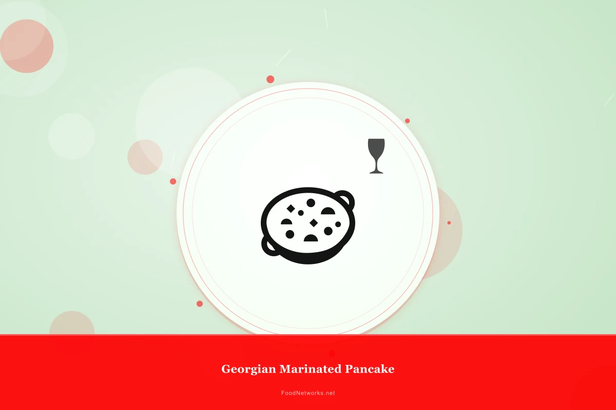 Why This Georgian Marinated Pancake Recipe Works