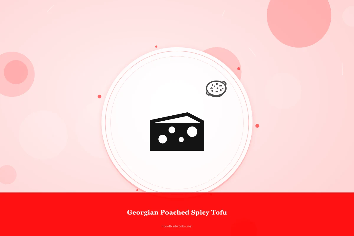 Why This Georgian Poached Spicy Tofu Recipe Works