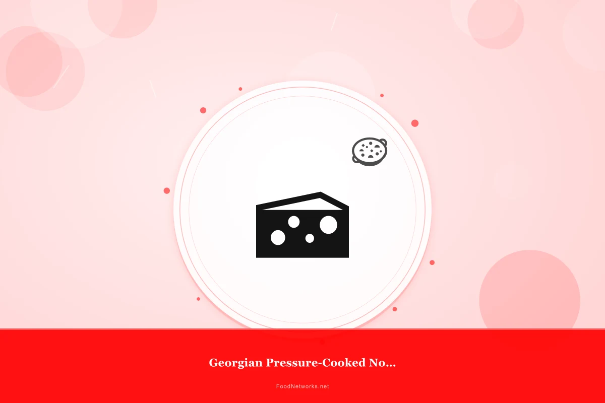 Why This Georgian Pressure-Cooked Noodles Recipe Works