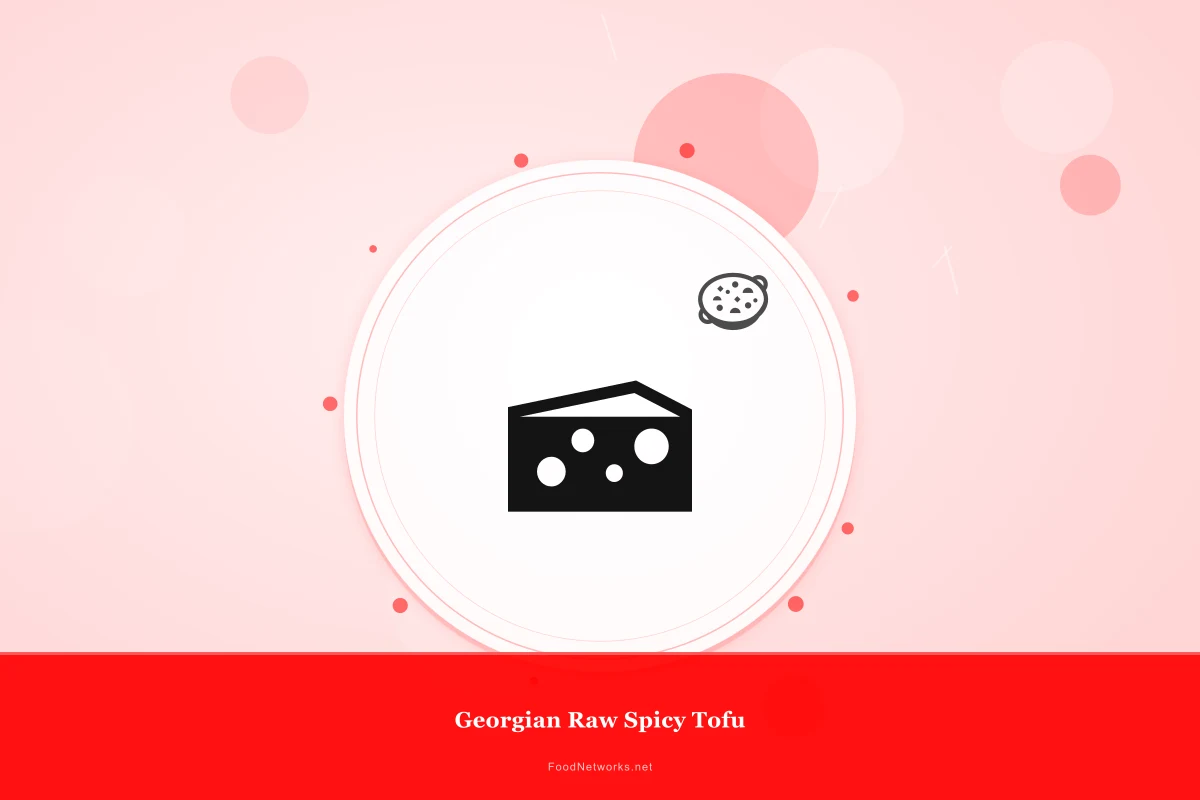 Why This Georgian Raw Spicy Tofu Recipe Works