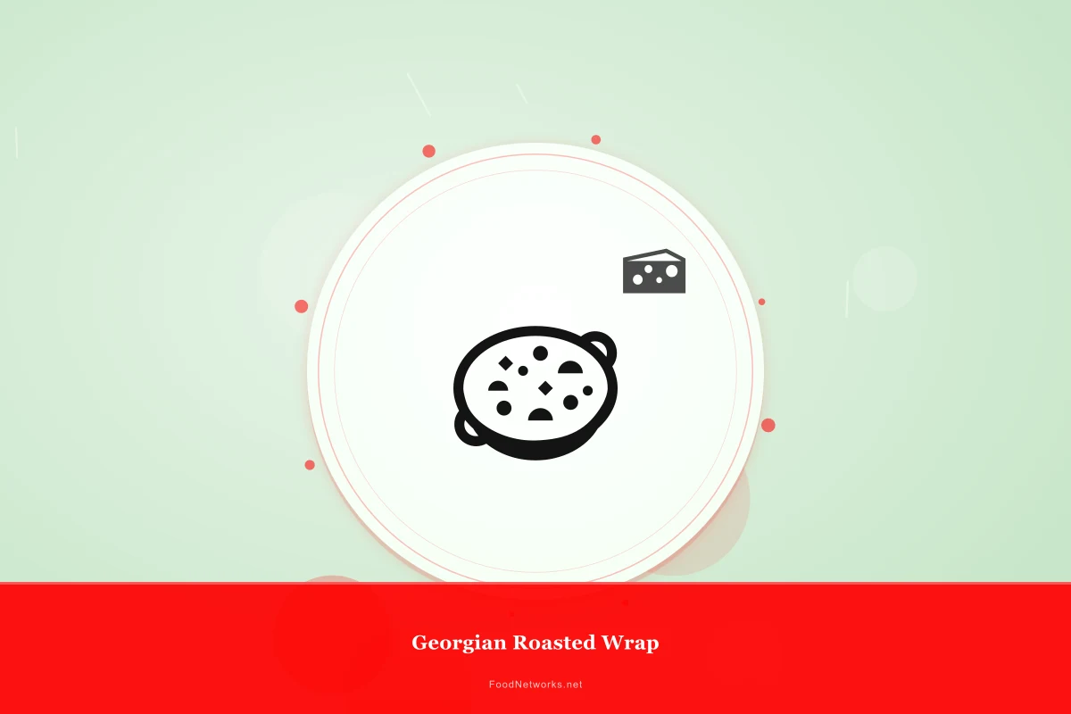 Why This Georgian Roasted Wrap Recipe Works