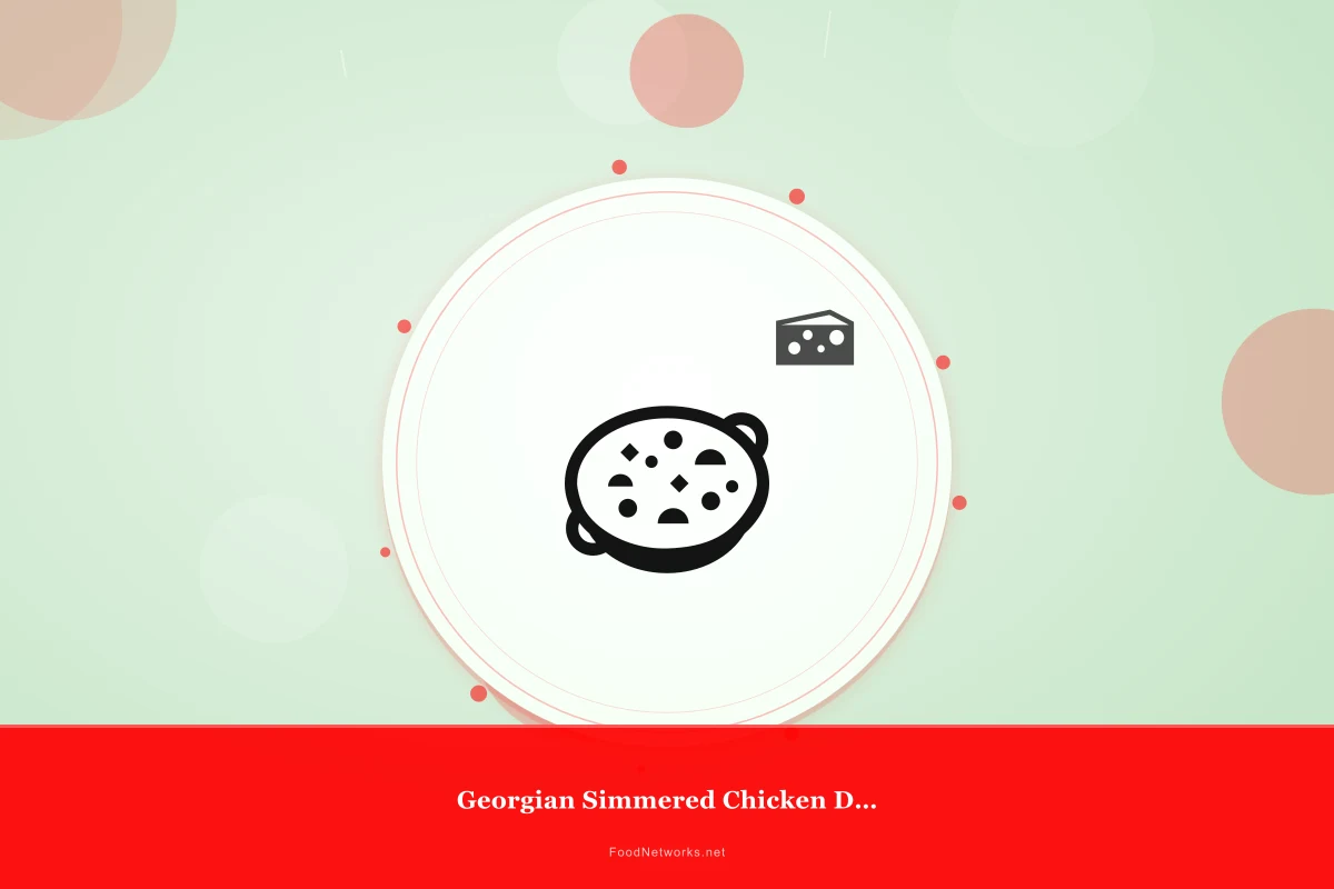 Why This Georgian Simmered Chicken Dish Recipe Works