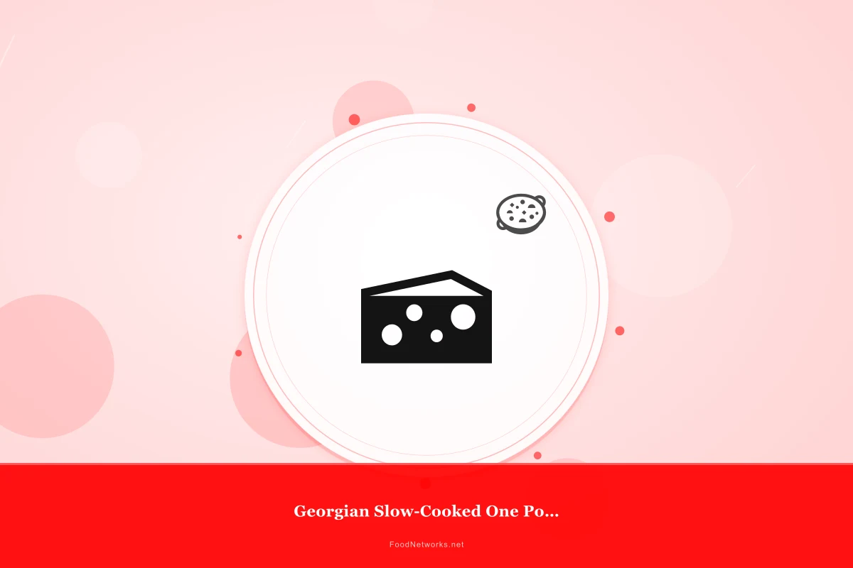 Why This Georgian Slow-Cooked One Pot Meal Recipe Works