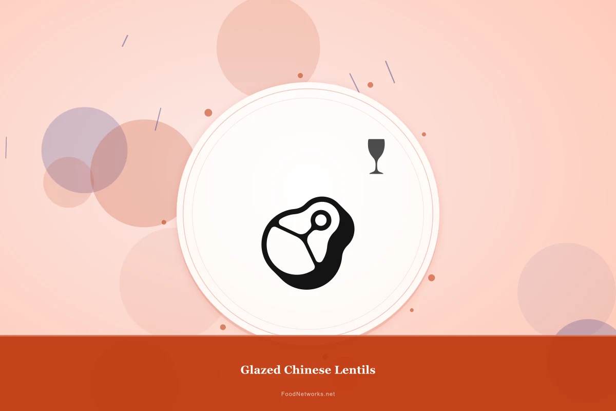 Why This Glazed Chinese Lentils Recipe Works