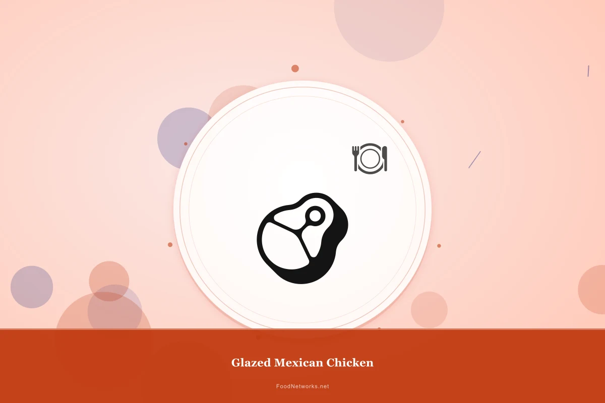 Why This Glazed Mexican Chicken Recipe Works