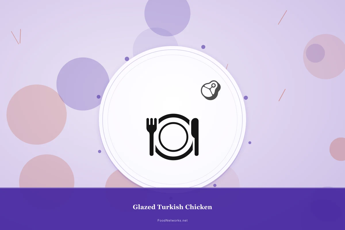 Why This Glazed Turkish Chicken Recipe Works