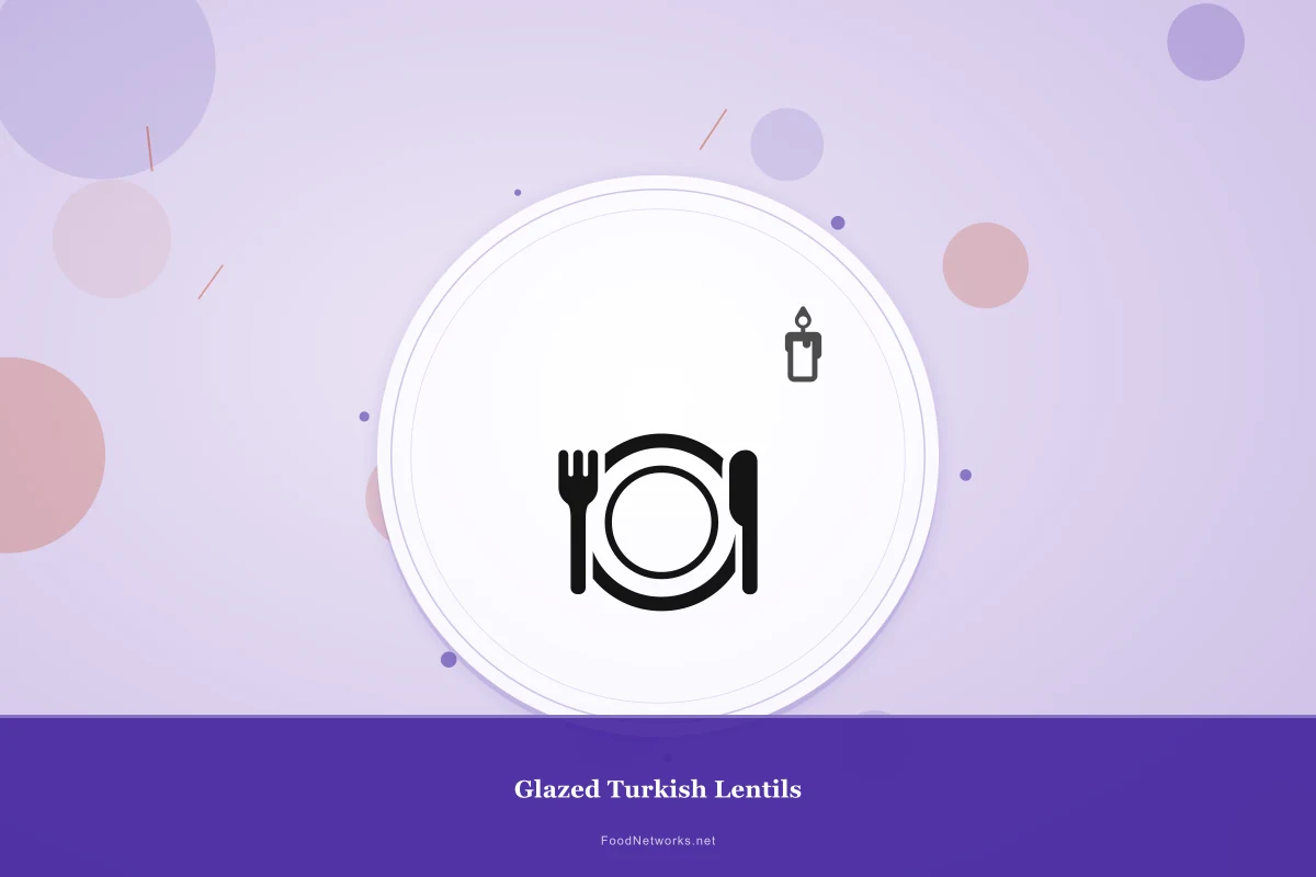 Why This Glazed Turkish Lentils Recipe Works