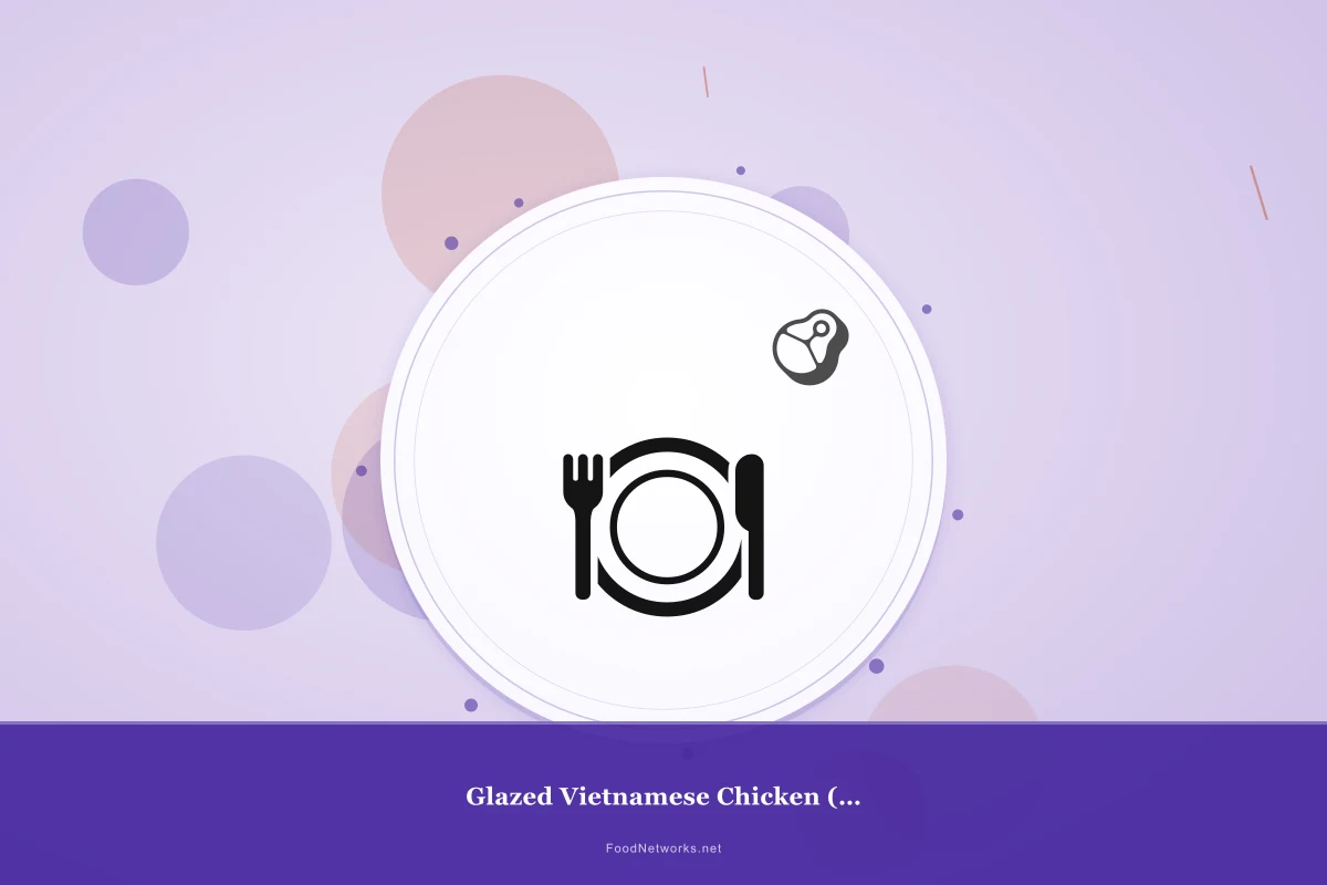 Why This Glazed Vietnamese Chicken (Gluten-Free) Recipe Works